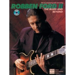 Robben Ford II: The Blues And Beyond