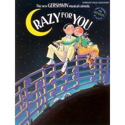 George/Ira Gershwin: Crazy For You - Vocal Selections (PVG)
