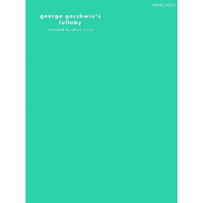 George Gershwin: Lullaby