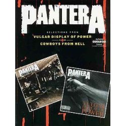 Pantera: Selections From Vulgar Display Of Power And Cowboys From Hell