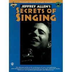 Secrets Of Singing: Female (Low And High Voice)