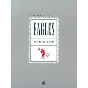 The Eagles:  Hell Freezes Over