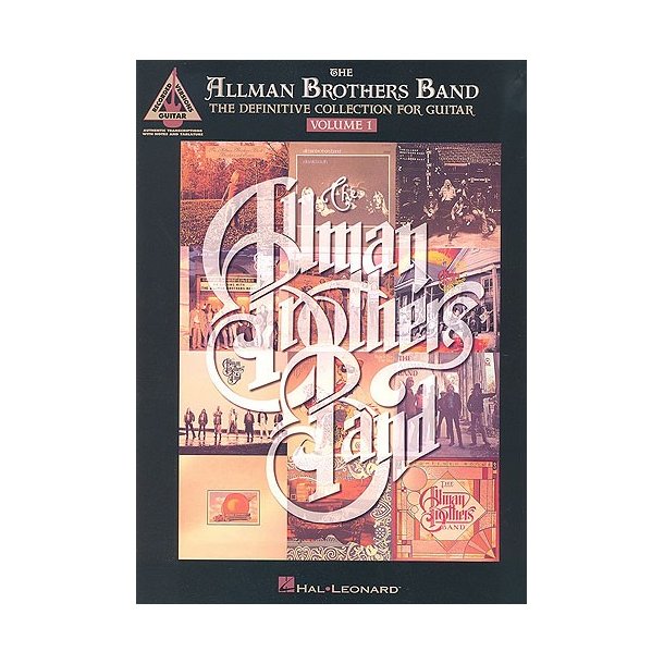The Allman Brothers Band: The Definitive Collection For Guitar Volume 1