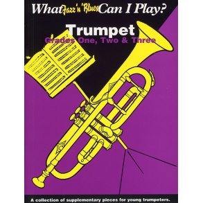 What Jazz And Blues Can I Play: Trumpet/Piano, Grades 1-3