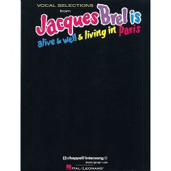 Jacques Brel Is Alive And Well And Living In Paris: Vocal Selections