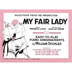 Frederick Loewe: My Fair Lady (Easy Piano)