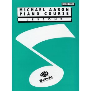 Michael Aaron Piano Course: Lessons Grade 3