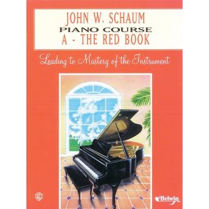 John W Schaum: Piano Course A - The Red Book