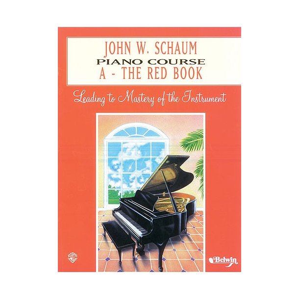 John W Schaum: Piano Course A - The Red Book