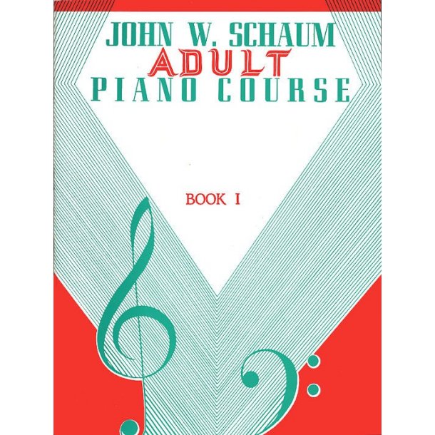 John W. Schaum: Adult Piano Course Book 1