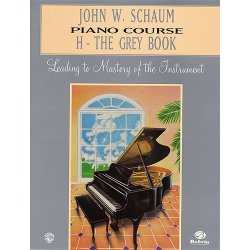 John W. Schaum Piano Course: H - The Grey Book