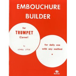 Lowell Little: Embouchure Builder For Trumpet (Cornet)
