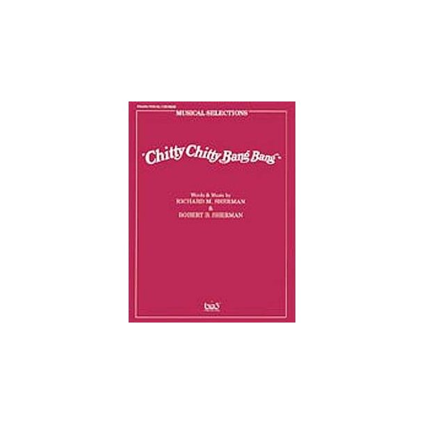 Chitty Chitty Bang Bang Musical Selections