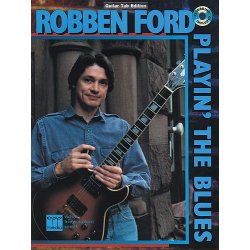Robben Ford: Playin' The Blues
