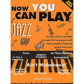 Now You Can Play Jazz (Easy Piano)