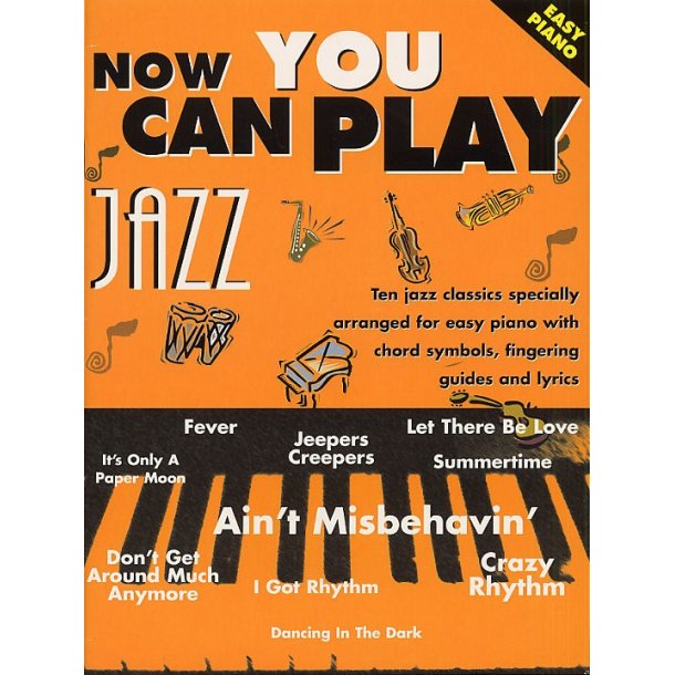 Now You Can Play Jazz (Easy Piano)