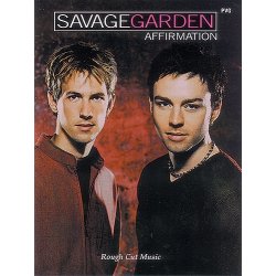 Savage Garden: Affirmation (PVG)