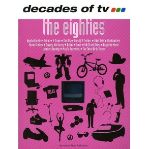 Decades Of TV - The Eighties