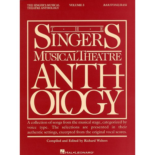 The Singers Musical Theatre Anthology: Volume Three (Baritone Or Bass)