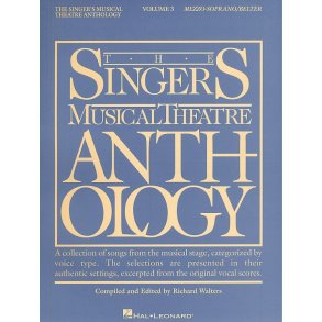 The Singers Musical Theatre Anthology: Volume Three (Mezzo-Soprano)