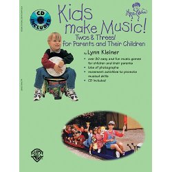 Kids Make Music: Twos &amp; Threes!