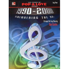 Ten Years Of Pop And Love Songs (1990-2000) For Easy Piano