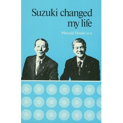 Suzuki Changed My Life