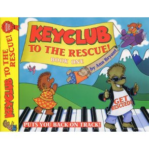 Ann Bryant: Keyclub To The Rescue - Book One