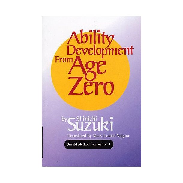 Ability Development From Age Zero