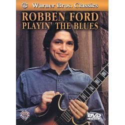 Robben Ford: Playin' The Blues (DVD)