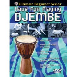 Ultimate Beginner: Have Fun Playing Djembe