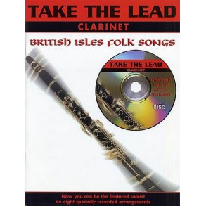 Take The Lead: British Isle Folk Songs (Clarinet)