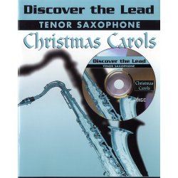 Discover The Lead: Christmas Carols For Tenor Sax