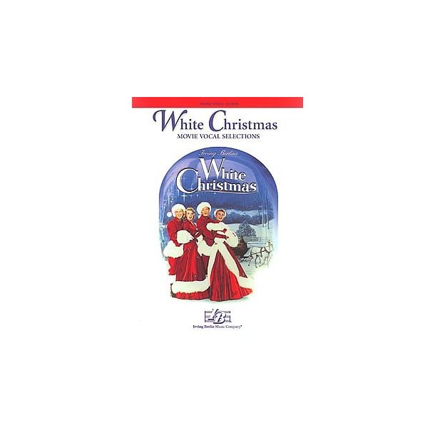 White Christmas - Movie Vocal Selections