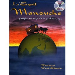 L'Esprit Manouche: P&eacute;riple Au Pays De La Guitare Jazz