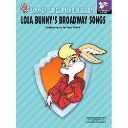 Looney Tunes: Lola Bunny's Broadway Songs Pno