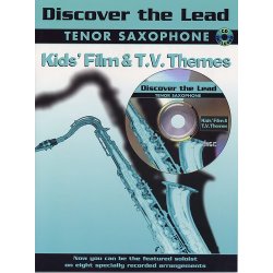 Discover The Lead: Kids' Film And T.V. Themes For Tenor Saxophone