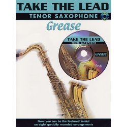 Take The Lead: Grease (Tenor Saxophone)
