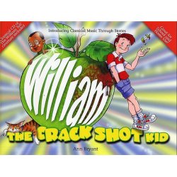 Ann Bryant: William The Crack Shot Kid (Book/CD)