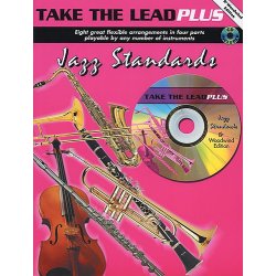 Take The Lead Plus: Jazz Standards (B Flat Woodwind Edition)