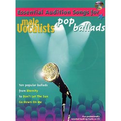Essential Audition Songs For Male Vocalists: Pop Ballads