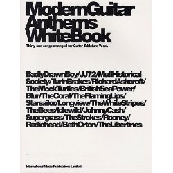 Modern Guitar Anthems: White Book