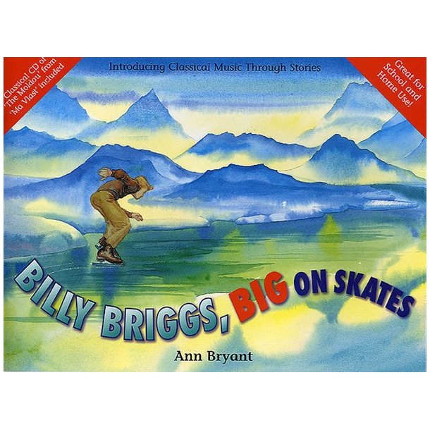 Ann Bryant: Billy Briggs, Big On Skates