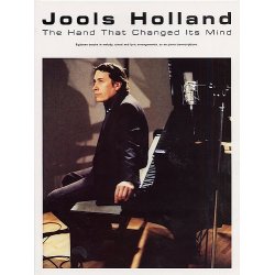 Jools Holland: The Hand That Changed Its Mind