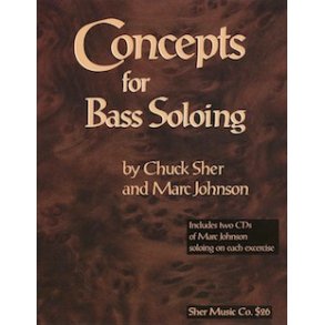 Chuck Sher/Marc Johnson: Concepts For Bass Soloing (Book/CD)