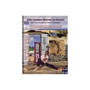 Jean Philippe Fanfant: Afro-Caribbean Grooves for Drumset
