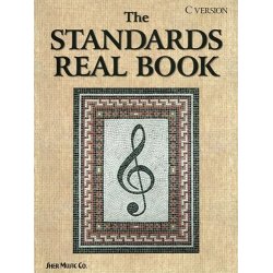 The Standards Real Book: C Edition