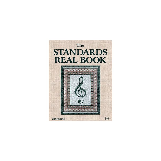 The Standards Real Book: B Flat Edition