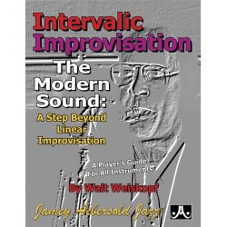 Walt Weiskopf: Intervallic Improvisation - The Modern Sound