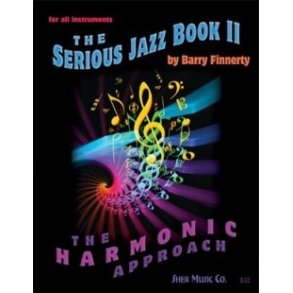 Barry Finnerty: The Serious Jazz Book 2 - The Harmonic Approach